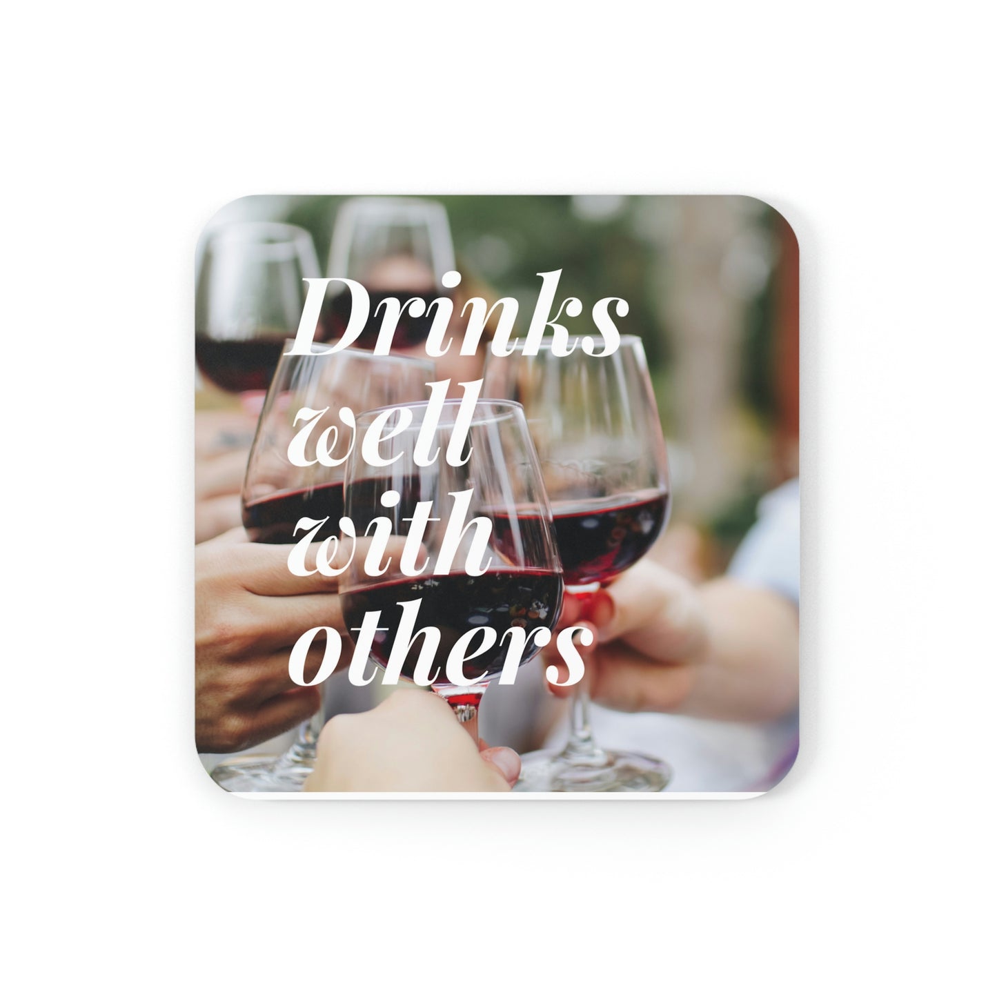 Drinks with others coaster